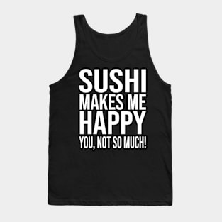 Sushi Artistry of Japanese Sushi Fresh Fish and Perfectly Seasoned Rice  Merch For Men Women Kids Food Lovers For Birthday And Christmas Tank Top